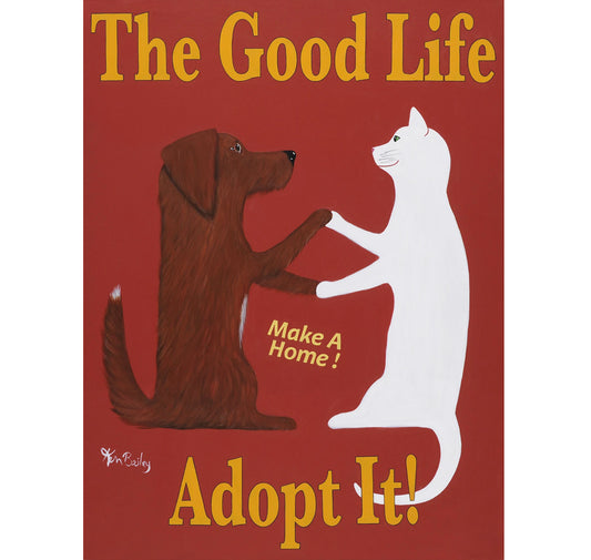 The Good Life Adopt It! Limited Edition Print